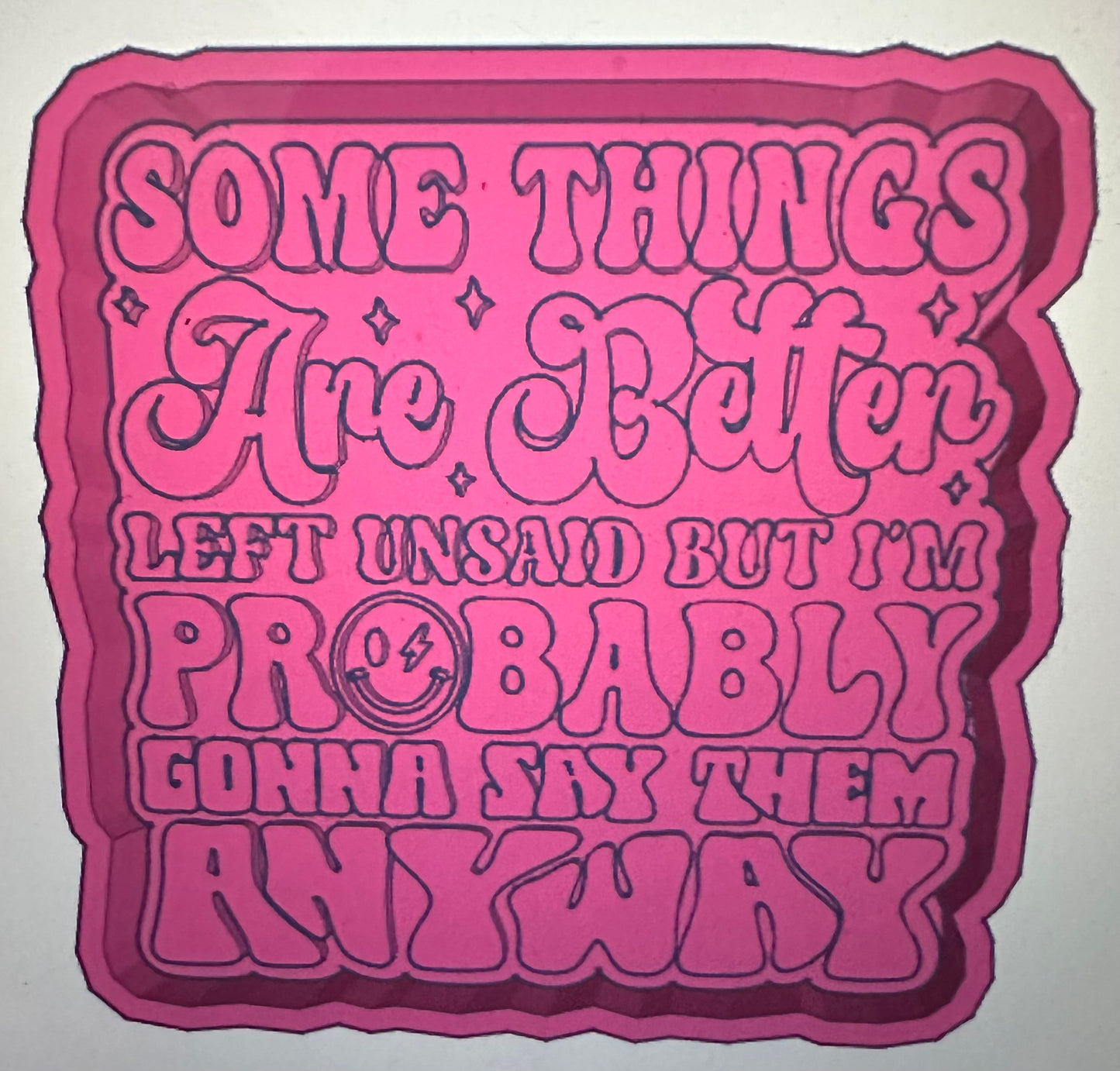 Some things are better