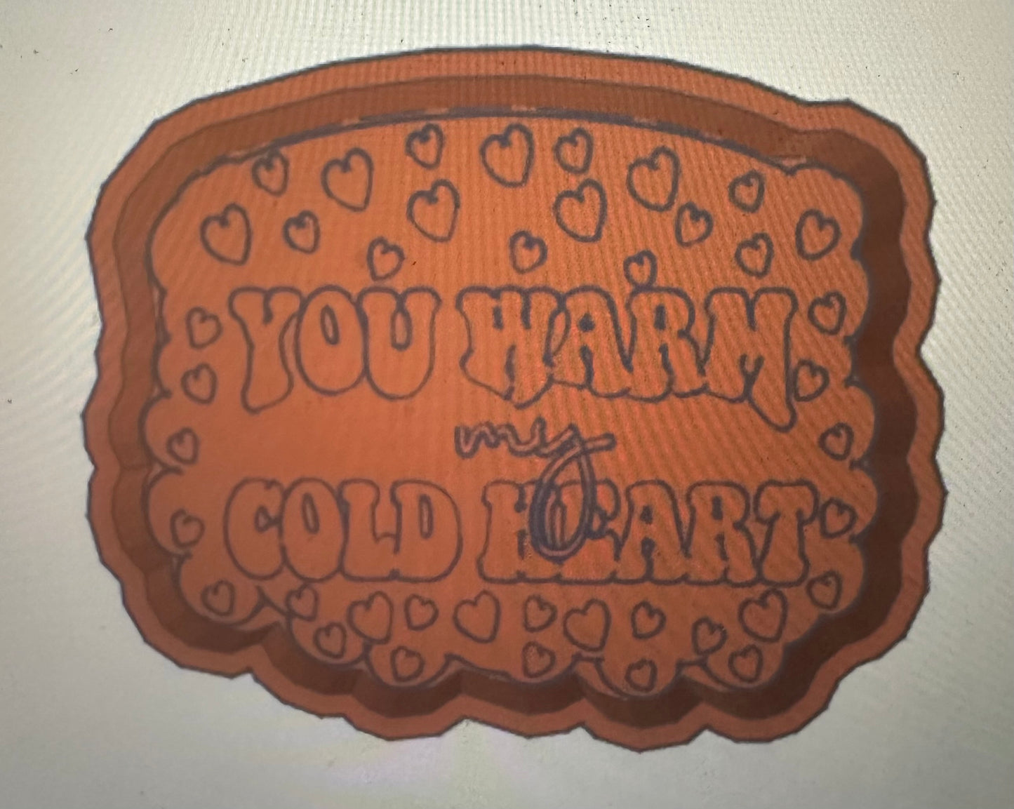 You warm my cold heart mold