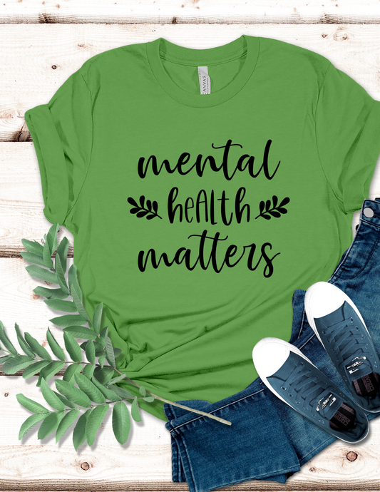 Mental Health Matters T-Shirt