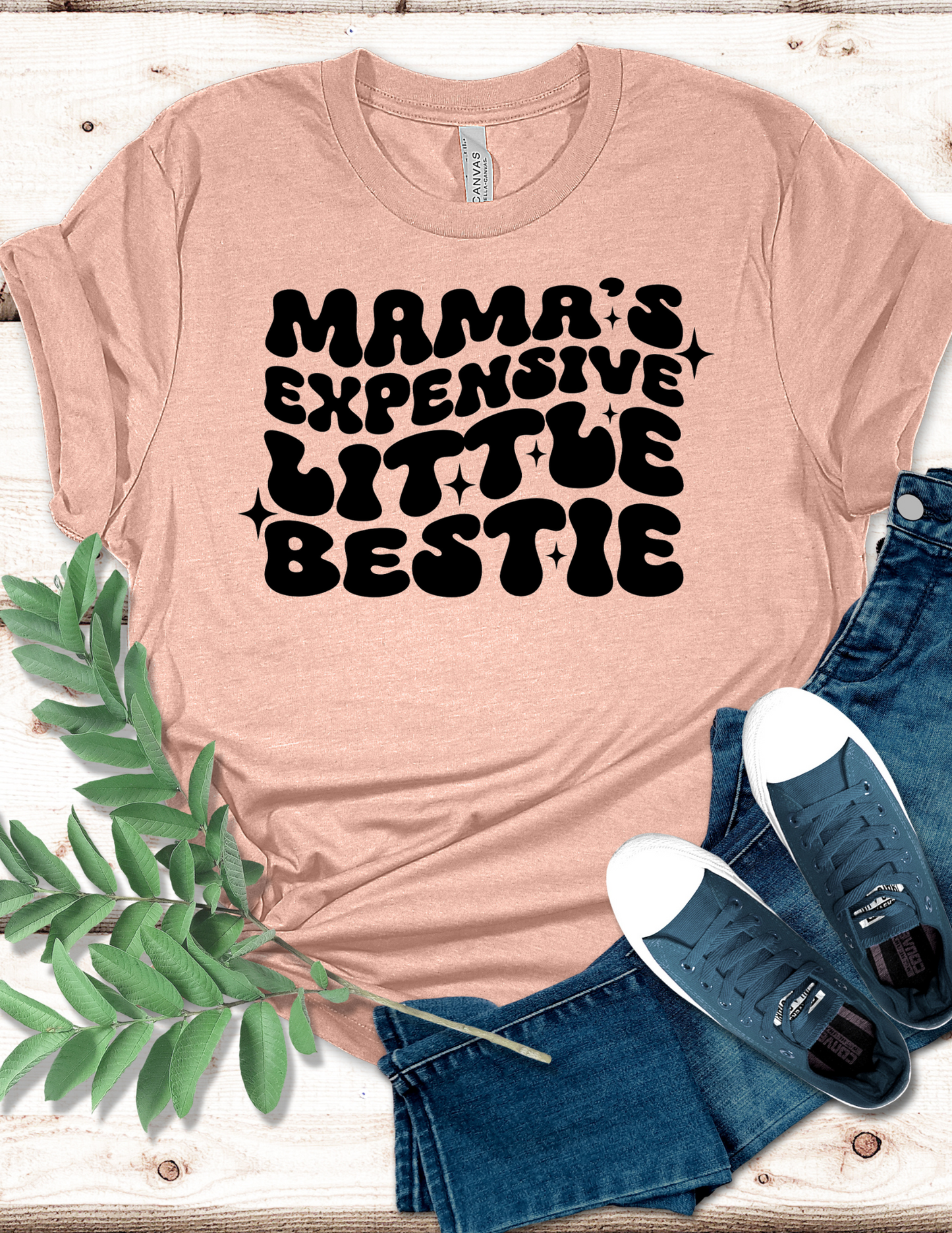 Mamas Expensive Little Bestie T-Shirt