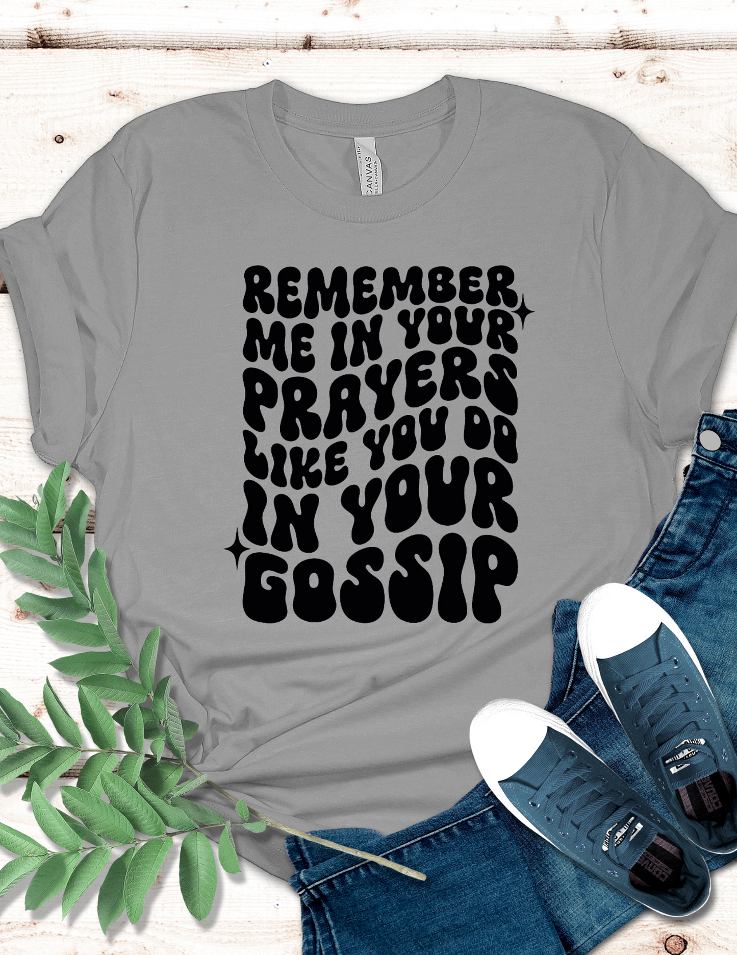 Remember me in your prayers T-Shirt