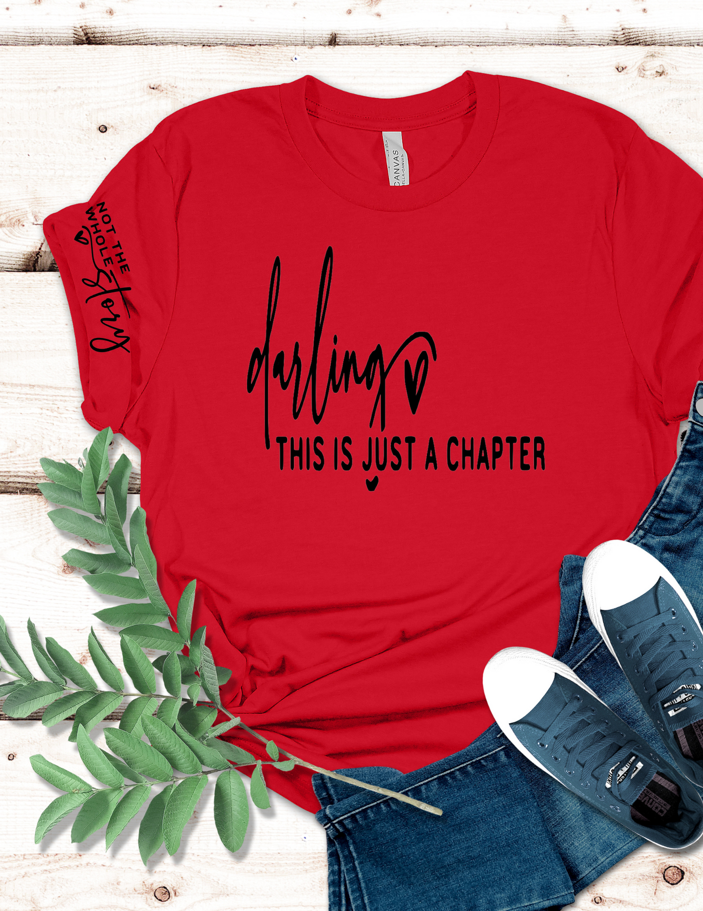 Darling- this is just a chapter T-Shirt