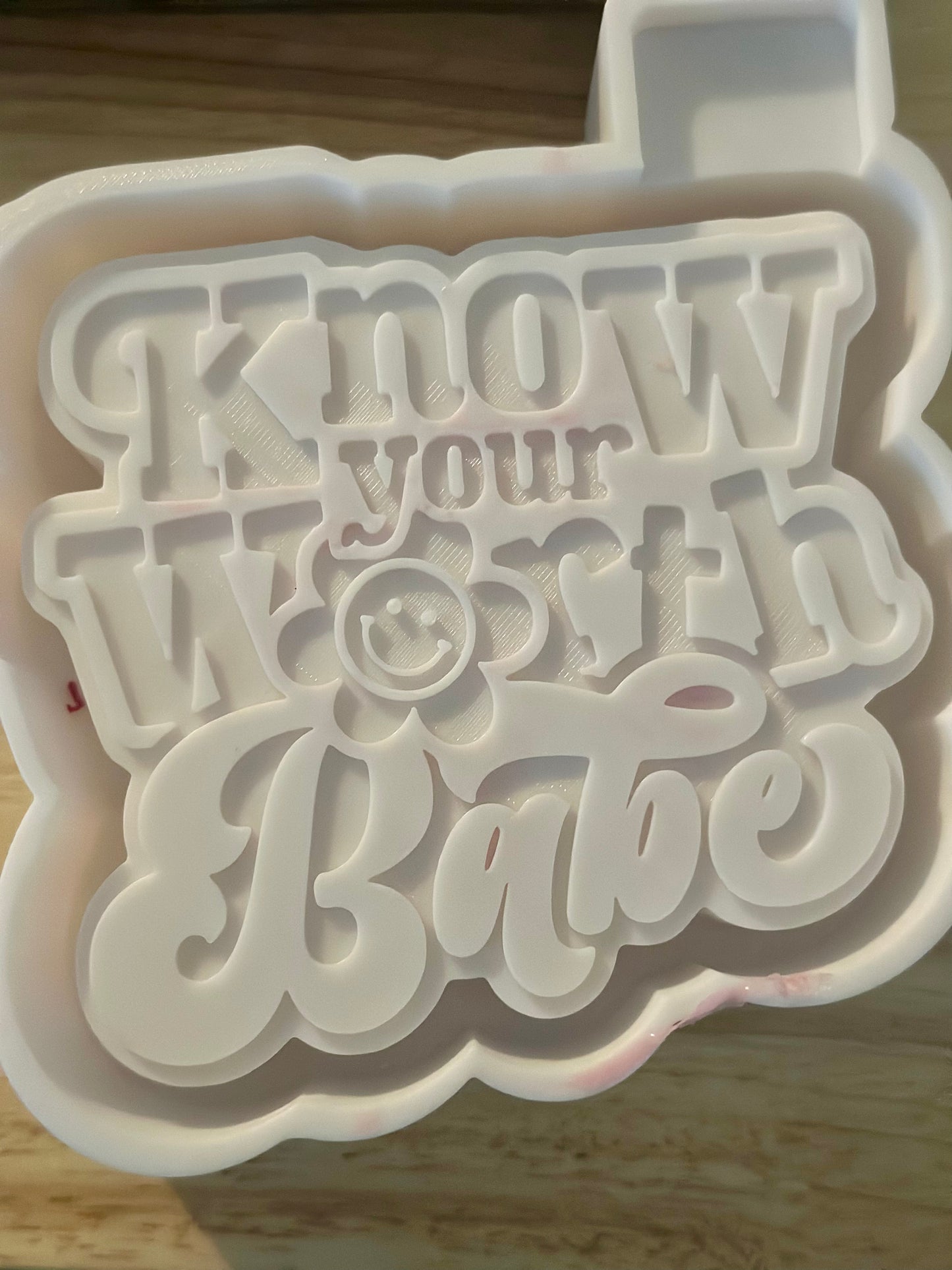 Know your worth babe mold