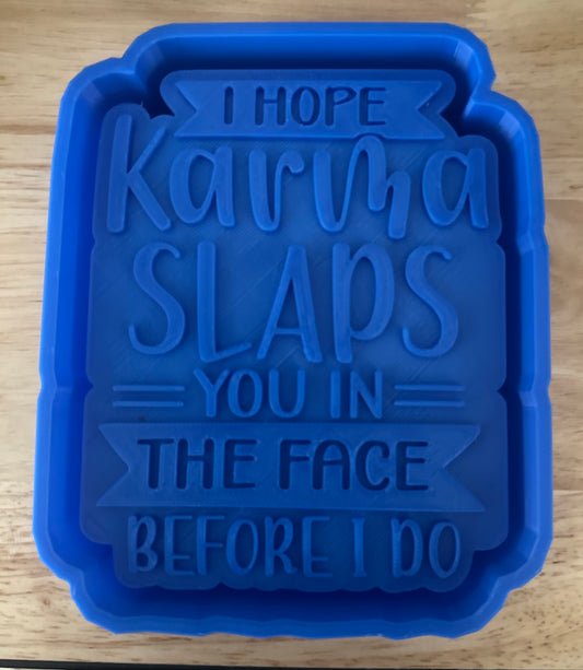 I hope Karma Mold