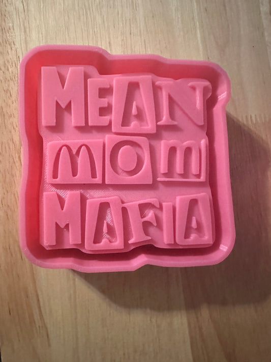 Mean Mom Mafia Mold